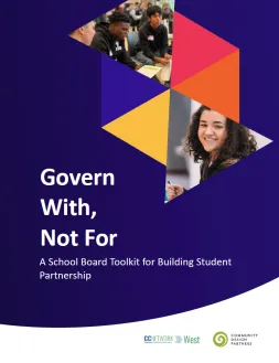 Cover of the Govern With, Not For: A School Board Toolkit for Building Student Partnership 